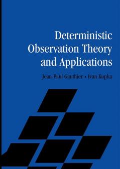 Deterministic Observation Theory and Applications