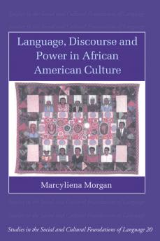 Language Discourse and Power in African American Culture