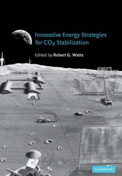 Innovative Energy Strategies for CO2             Stabilization