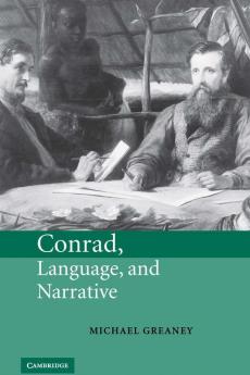 Conrad Language and Narrative