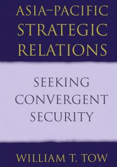 Asia-Pacific Strategic Relations