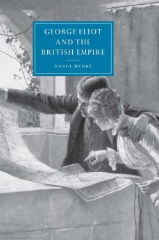 George Eliot and the British Empire