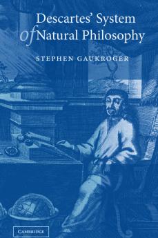 Descartes' System of Natural Philosophy
