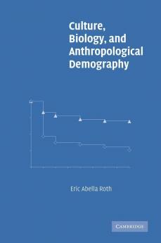 Culture Biology and Anthropological Demography