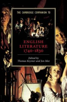 The Cambridge Companion to English Literature 1740 1830