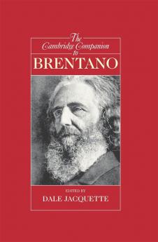 The Cambridge Companion to Brentano