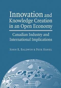 Innovation and Knowledge Creation in an Open Economy