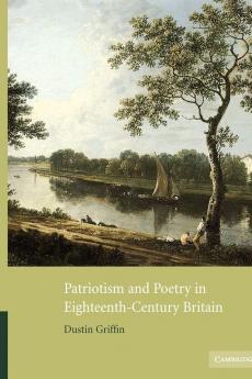 Patriotism and Poetry in Eighteenth-Century Britain