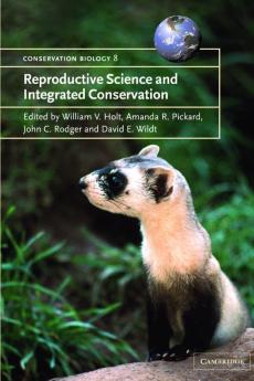 Reproductive Science and Integrated Conservation