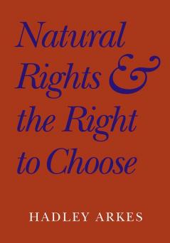 Natural Rights and the Right to Choose