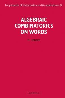 Algebraic Combinatorics on Words