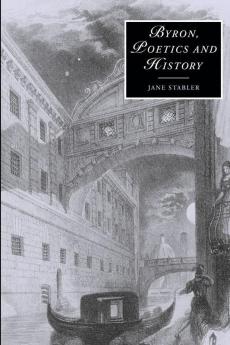 Byron Poetics and History