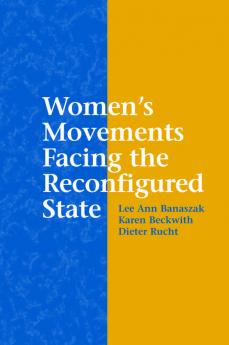 Women's Movements Facing the Reconfigured State