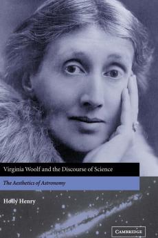 Virginia Woolf and the Discourse of Science