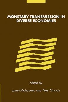 Monetary Transmission in Diverse Economies