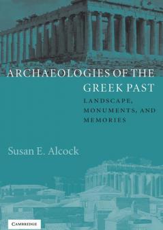 Archaeologies of the Greek Past