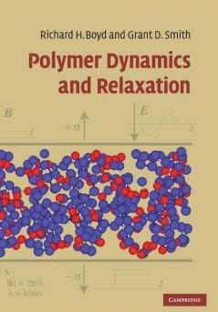 Polymer Dynamics and Relaxation