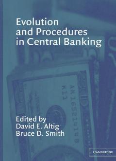 Evolution and Procedures in Central Banking