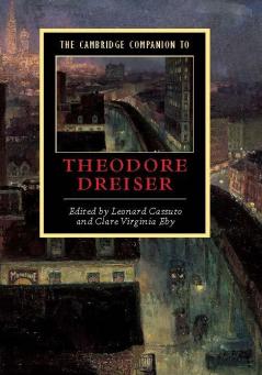 The Cambridge Companion to Theodore Dreiser