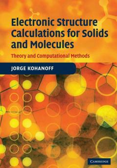 Electronic Structure Calculations for Solids and Molecules