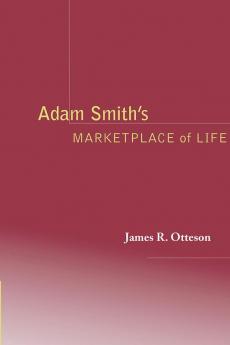 Adam Smith's Marketplace of Life