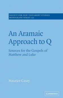 An Aramaic Approach to Q