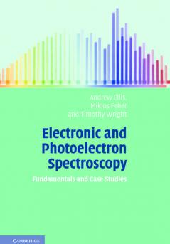 Electronic and Photoelectron Spectroscopy