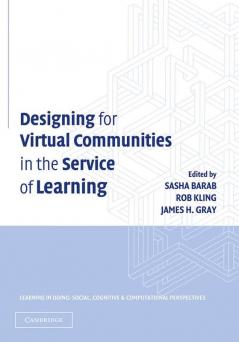Designing for Virtual Communities in the Service of Learning
