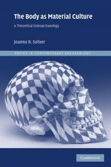 The Body as Material Culture