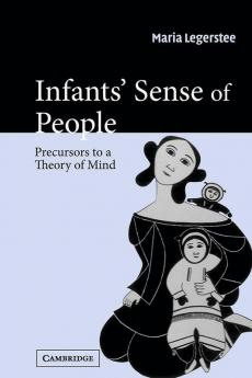 Infants' Sense of People