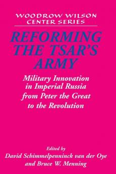 Reforming the Tsar's Army