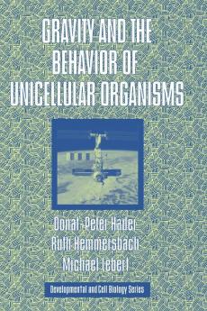 Gravity and the Behavior of Unicellular Organisms
