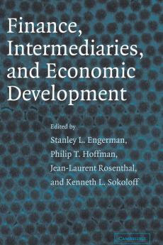 Finance Intermediaries and Economic Development
