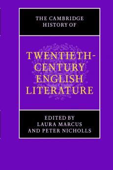 The Cambridge History of Twentieth-Century English Literature