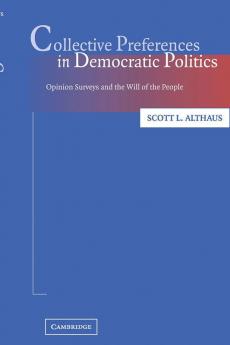 Collective Preferences in Democratic Politics