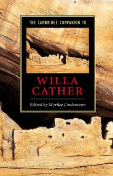 The Cambridge Companion to Willa Cather