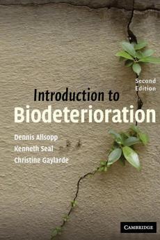 Introduction to Biodeterioration