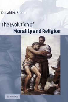 The Evolution of Morality and Religion