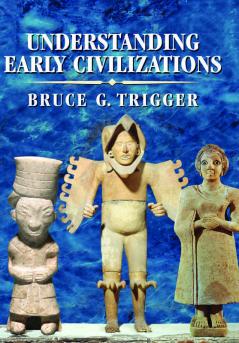 Understanding Early Civilizations