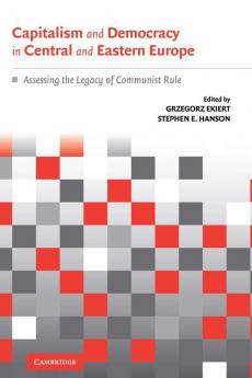 Capitalism and Democracy in Central and Eastern Europe