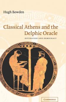 Classical Athens and the Delphic Oracle