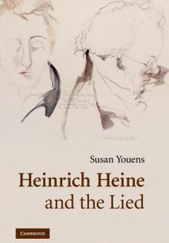 Heinrich Heine and the Lied