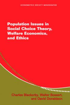 Population Issues in Social Choice Theory Welfare Economics and Ethics