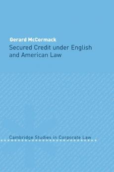 Secured Credit under English and American Law