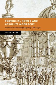 Provincial Power and Absolute Monarchy