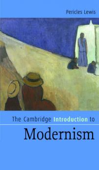 The Cambridge Introduction to Modernism