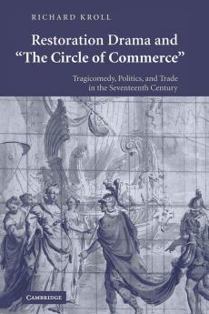 Restoration Drama and 'The Circle of Commerce'