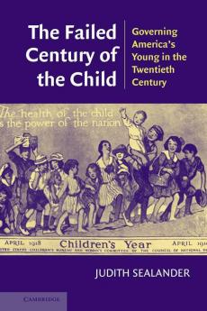 The Failed Century of the Child