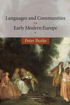 Languages and Communities in Early Modern Europe