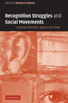 Recognition Struggles and Social Movements